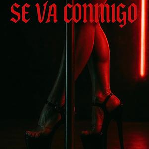 Se va conmigo (feat. Efege uan)