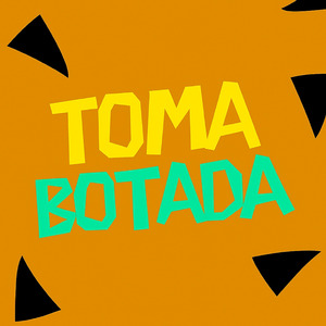 TOMA BOTADA