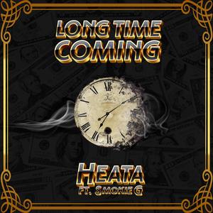 Long Time Coming (feat. Smokie G)
