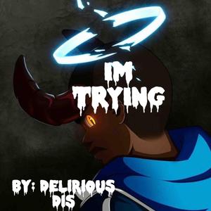 I'm Trying