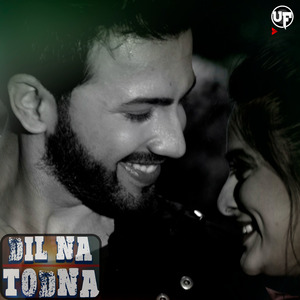 Dil Na Todna