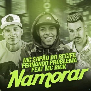 Namorar (feat. MC Rick)