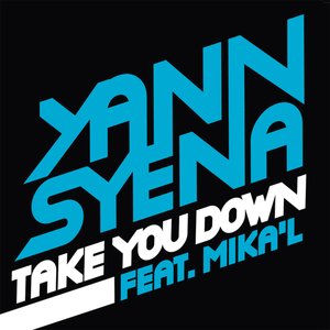 Take You Down (Sebastien Vittoz Remix) [feat. Mika'L]