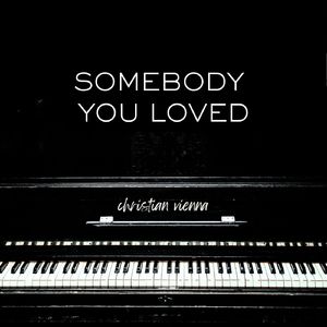 Somebody You Loved