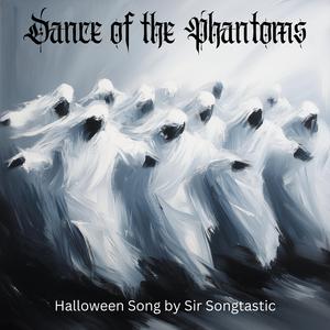 Dance of the Phantoms