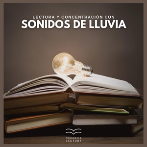 Lectura y Concentración con Sonidos de Lluvia (parte treinta y nueve)