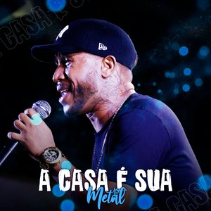 A Casa É Sua (Ao Vivo)