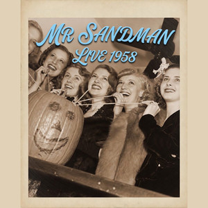Mr. Sandman (Live 1958)