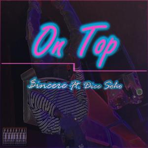 On Top (feat. Dice Soho)