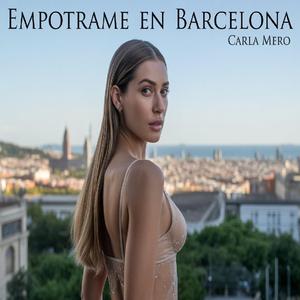 Empótrame en Barcelona