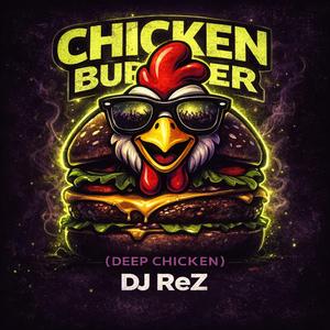 Chicken Burger (deep chicken)