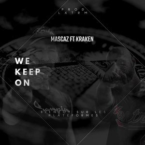 We keep on (feat. Mascaz)