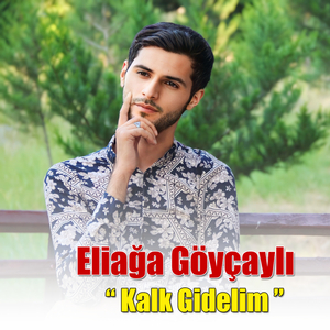 Kalk Gidelim