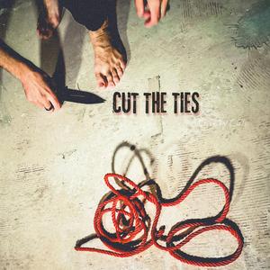 Cut the ties