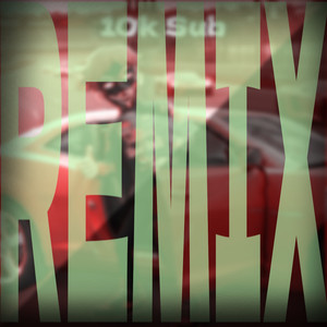 10K SUB (Bass BOOSTER Remix)