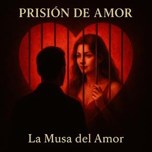 Prision de amor