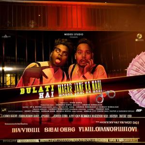 BULATI HAI MAGAR JAANE KA NHI (feat. RAPPER HP & Dexter)