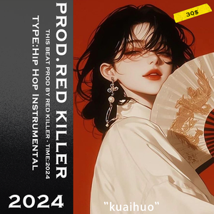 [NOT FREE] Kuai Huo - 国风说唱 x Boom Bap Beat 2024