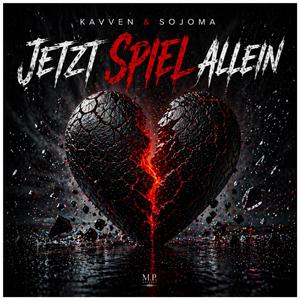 Jetzt spiel allein (feat. S O J O M Λ)