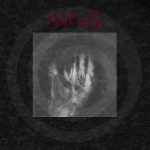 SlowDeath (feat. No Lunch Money)