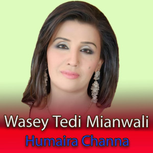Wasey Tedi Mianwali