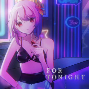 For Tonight