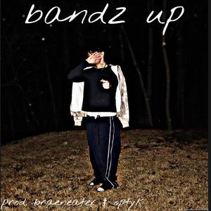 bandz up