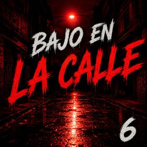 Regueton (Bajo En La Calle) #6