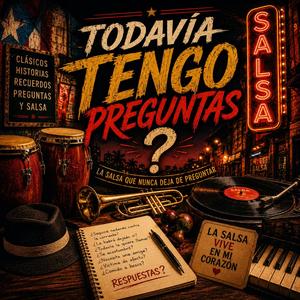 Todavia Tengo Preguntas