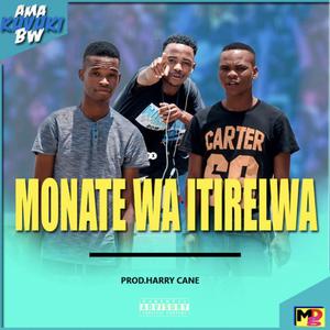 Monate Wa Itirelwa
