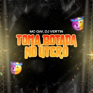 Toma Botada no Útero