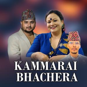 Kammarai Bhachera (feat. Khagendra Dahal & Tika Pun)