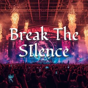 Break The Silence