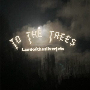 To the Trees