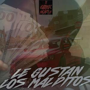LE GUSTAN LOS MALDITOS (feat. Andrehbred, El Murciélago Mami, Nysix Music & Camimusic)