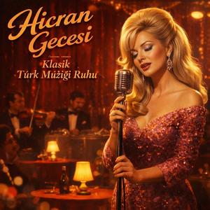 Hicran Gecesi (Nostaljik Version)