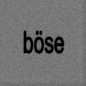 BÖSE