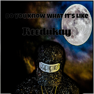 Do You Know What It's Like