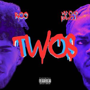 TWOS (feat. HunchoDaWolf)
