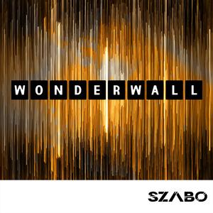 Wonderwall (Szabo Remix) (Szabo Remix)