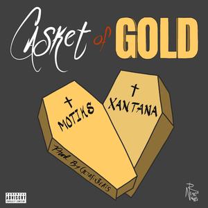 Casket of Gold (feat. Xantana)