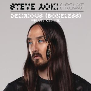 Delirious (Boneless) [Reid Stefan Remix]