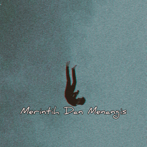 Merintih Dan Menangis