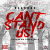 Reasons - Can't Stand Us (feat. Big Tone & Laced)