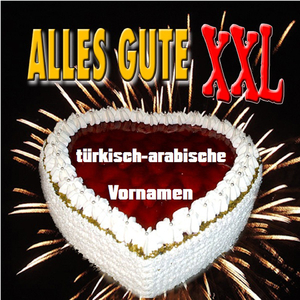 Alles Gute XXL (Lieber Osan)