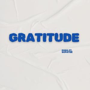 Gratitude (feat. SupaTee)