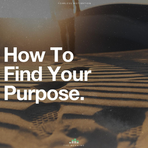 How to Find Your Purpose (Motivational Speech)