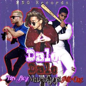Dale Dale (feat. Fav Boy & All One)
