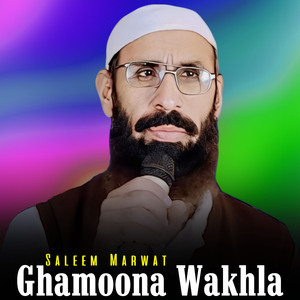 Ghamoona wakhla