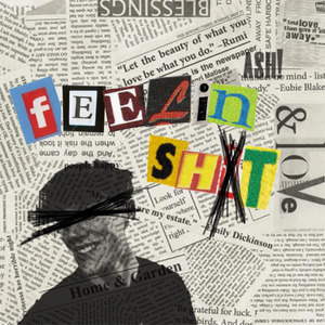Feelin' Shit